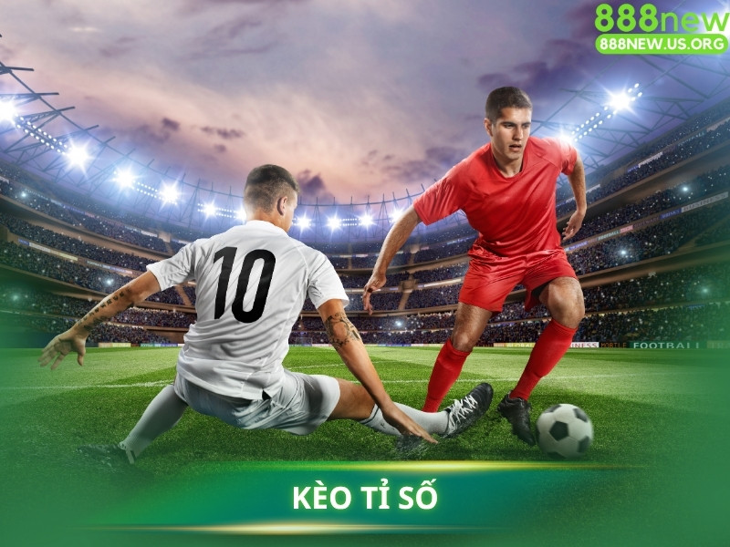 Bảng kèo tỉ số (Correct Score) với các odds tương ứng.